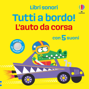 L' auto da corsa. Ediz. a colori