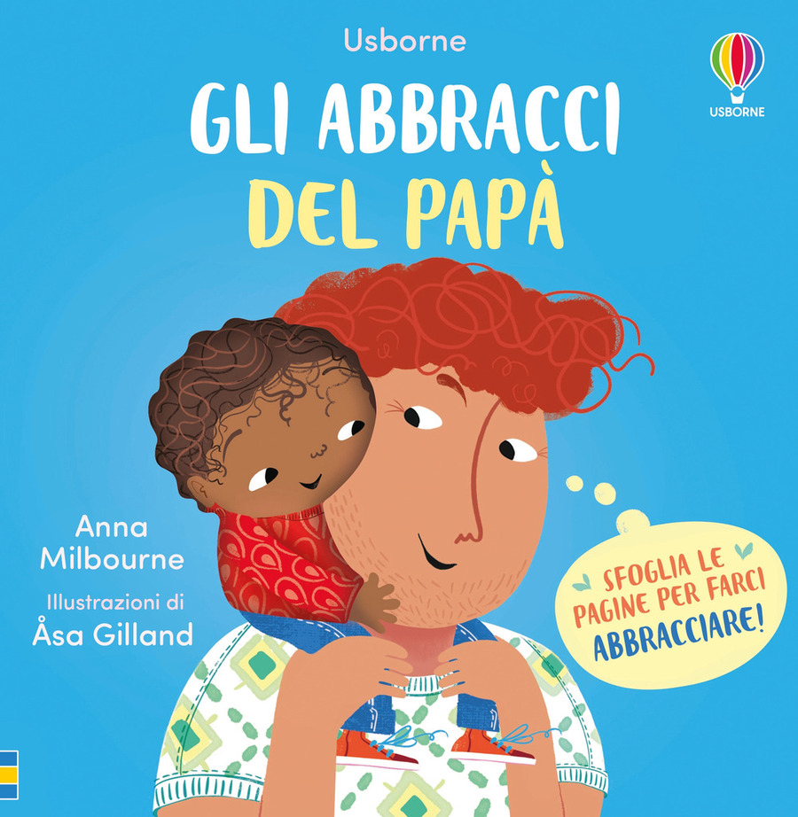 Gli abbracci del papà. Ediz. a colori