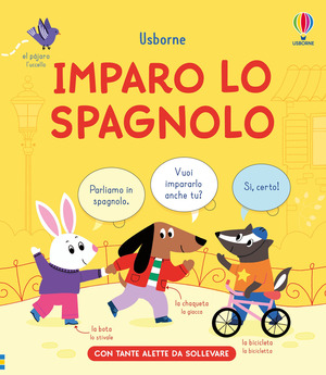 Imparo lo spagnolo. Ediz. a colori