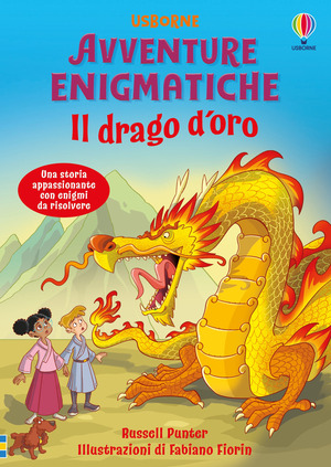 Il drago d'oro. Ediz. a colori