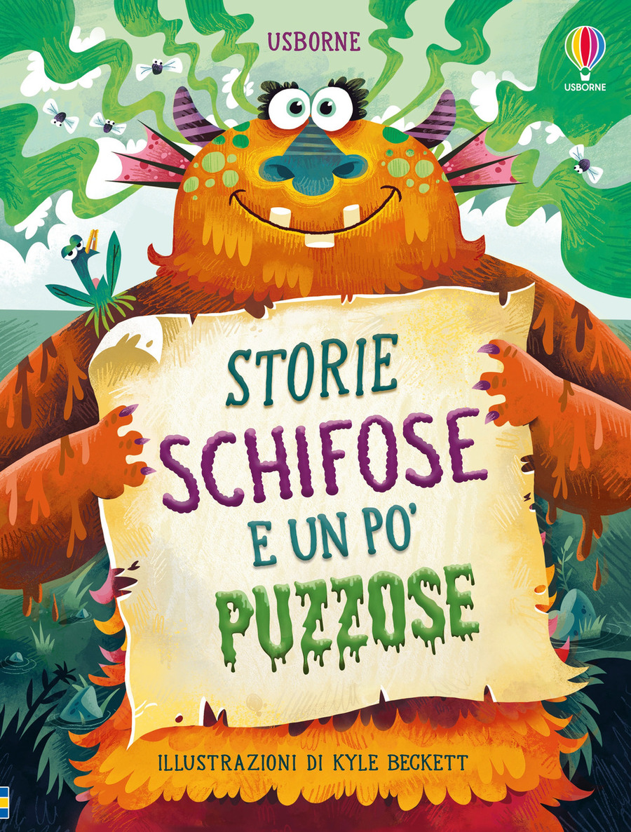 Storie schifose e un po' puzzose. Ediz. illustrata
