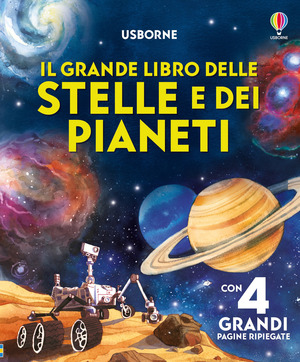 Il grande libro delle stelle e dei pianeti. Ediz. a colori
