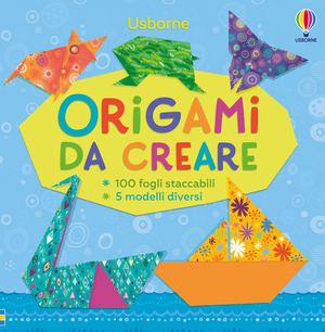 Origami da creare. Ediz. a colori