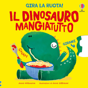 Il dinosauro mangiatutto. Ediz. a colori