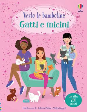 Gatti e micini. Con adesivi. Ediz. a colori