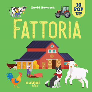 Fattoria. Sorprendenti pop up. Ediz. a colori
