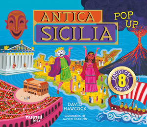 Antica Sicilia. Antiche civiltà pop up. Ediz. a colori