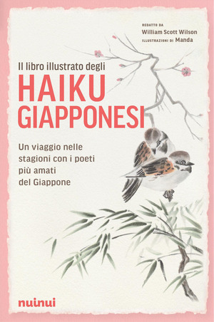 Il libro illustrato degli haiku giapponesi. Ediz. illustrata