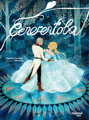 Cenerentola. Favole per sognare