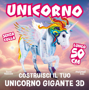 Costruisci in 3D il tuo unicorno gigante. Con fogli di cartone da montaggio