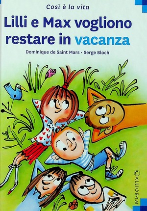 Lilli e Max vogliono restare in vacanza