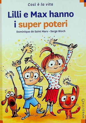 Lilli e Max hanno i super poteri