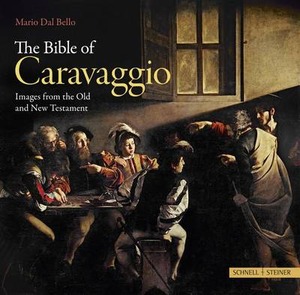 Bibbia di Caravaggio. Ediz. inglese
