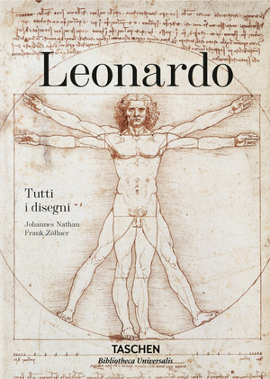Leonardo da Vinci. Tutti i disegni. Ediz. italiana