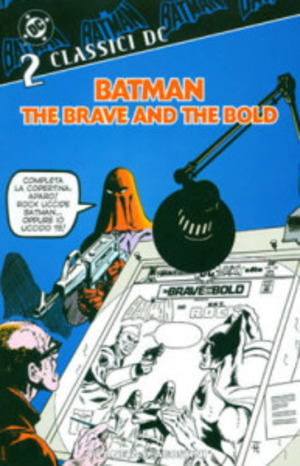 Batman. The brave and the bold