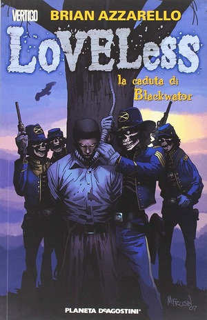 La caduta di Blackwater. Loveless