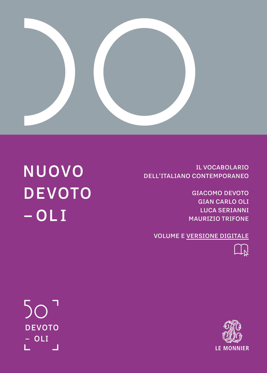 Nuovo Devoto-Oli. Il vocabolario dell’italiano contemporaneo 2022. Con App scaricabile su smartphone e tablet