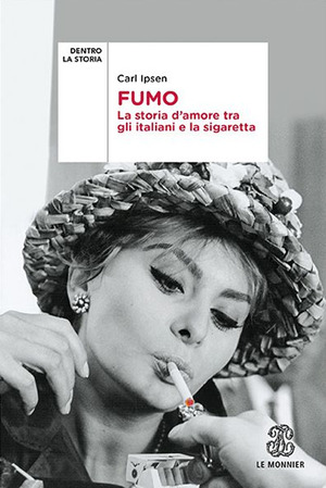 Fumo. La storia d’amore tra gli italiani e la sigaretta