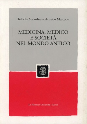 Medicina, medico e società nel mondo antico