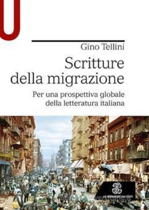Scritture della migrazione. Per una prospettiva globale della letteratura italiana