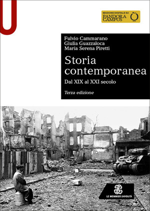 Storia contemporanea. Dal XIX al XXI secolo