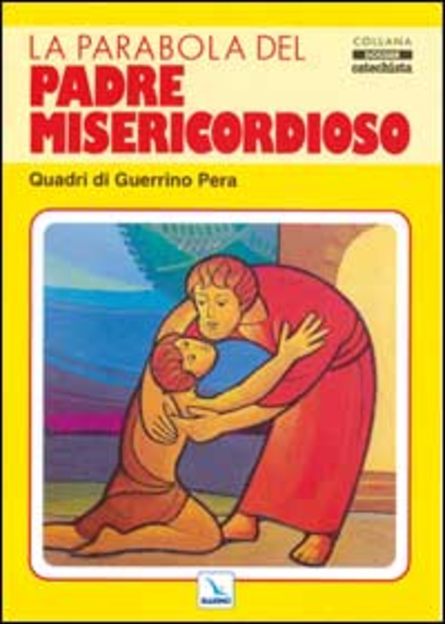 la Parabola del padre misericordioso