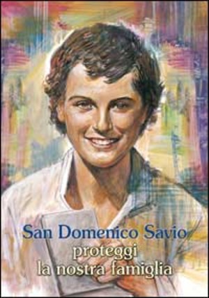 San Domenico Savio proteggi la nostra famiglia