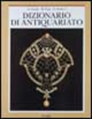 Dizionario di antiquariato