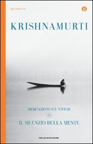 Il silenzio della mente. Meditazioni sul vivere