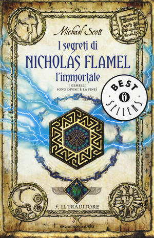 Il traditore. I segreti di Nicholas Flamel, l'immortale