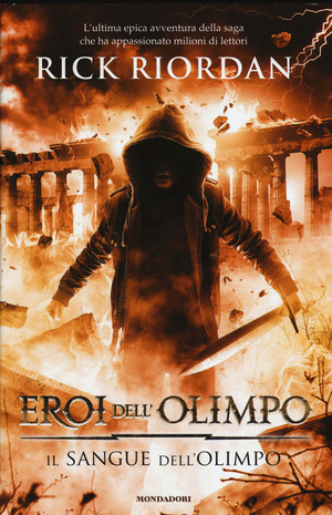 Il sangue dell'Olimpo. Eroi dell'Olimpo