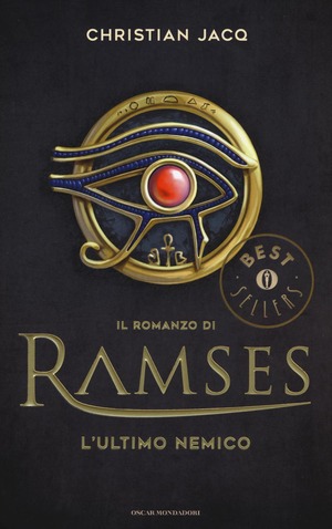 L' ultimo nemico. Il romanzo di Ramses