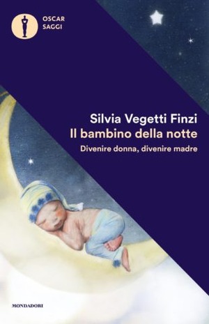 Il bambino della notte. Divenire donna, divenire madre