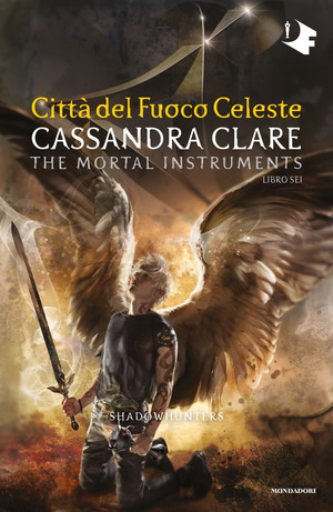 Città del fuoco celeste. Shadowhunters. The mortal instruments