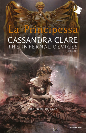 La principessa. Shadowhunters. The infernal devices