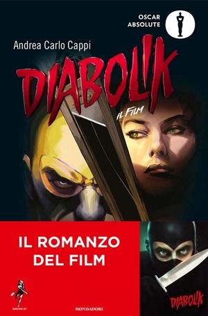 Diabolik. Il romanzo del film Diabolik. Il romanzo del film