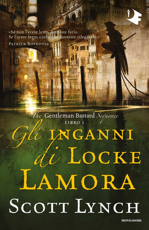 Gli inganni di Locke Lamora. The Gentleman Bastard sequence