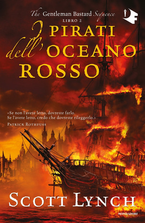 I pirati dell'oceano rosso. The Gentleman Bastard sequence
