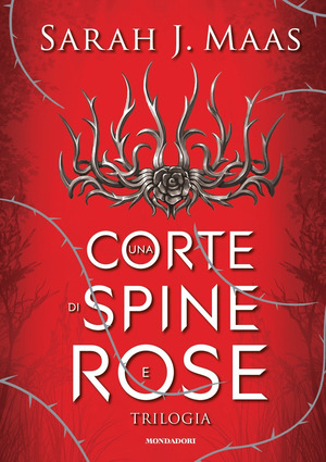 Una corte di spine e rose. Trilogia. La saga di Feyre Una corte di spine e rose. Trilogia. La saga di Feyre