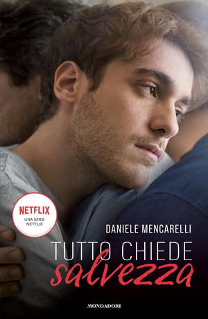 Tutto chiede salvezza Tutto chiede salvezza