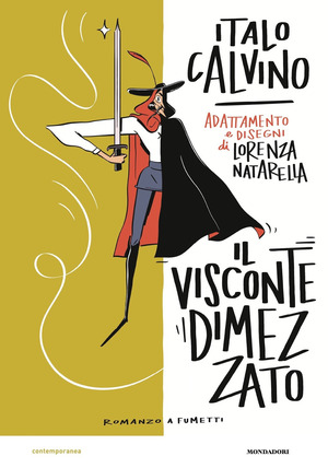 Il visconte dimezzato. Romanzo a fumetti Il visconte dimezzato. Romanzo a fumetti