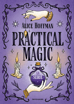 Practical magic. La serie