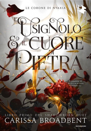 L' usignolo e il cuore di pietra. Shadowborn Duet