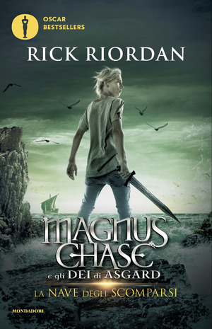 La nave degli scomparsi. Magnus Chase e gli dei di Asgard