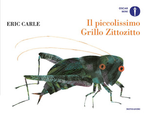 Il piccolissimo Grillo Zittozitto. Ediz. a colori