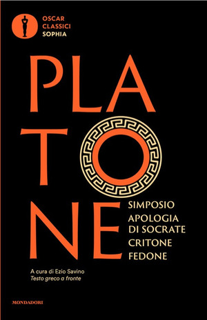 Simposio-Apologia di Socrate-Critone-Fedone. Testo greco a fronte
