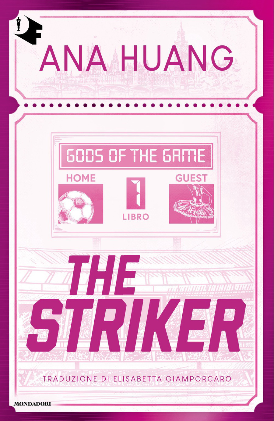 The Striker. Gods of the game. Ediz. italiana