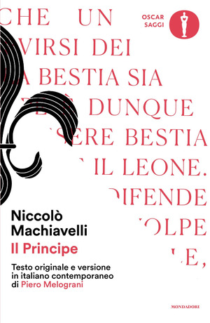 Il principe. Testo originale e versione in italiano contemporaneo
