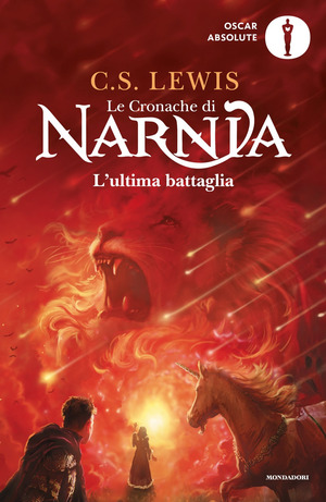 L' ultima battaglia. Le cronache di Narnia