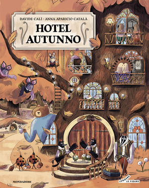 Hotel Autunno. Ediz. a colori